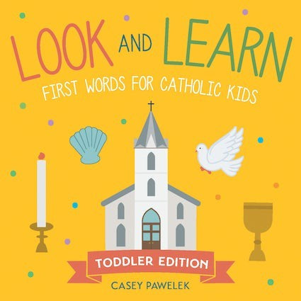 Look and Learn First Words For Catholic Kids - Toddler Edition Fashion