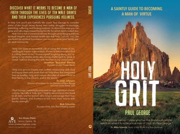 Holy Grit: A Saintly Guide To Becoming A Man Of Virtue Hot on Sale