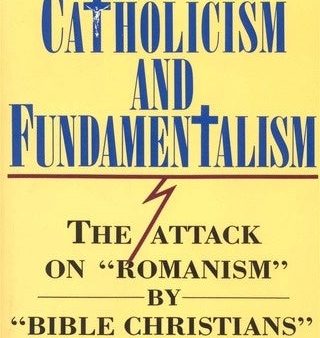 Catholicism and Fundamentalism Online Hot Sale