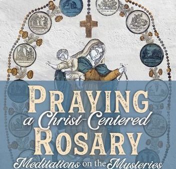 Praying a Christ Centered Rosary Fashion