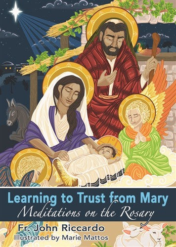 Learning to Trust from Mary Meditations on the Rosary Discount