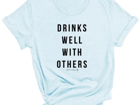 Drinks Well With Others Tee Online