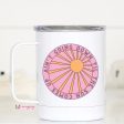 Ain t Going Down Til the Sun Comes Up Travel Mug Discount